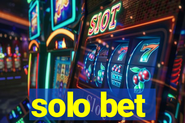 solo bet